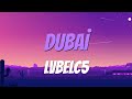LVBEL C5 DUBAİ Ft Akdo Lyrics Sözleri LVBEL C5 DUBAİ Ft Akdo Lyrics Sözleri