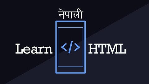 HTML Complete tutorial in Nepali