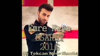 Emre Kaya - ESARET 2016 (Dj Tekcan New Remix) Resimi
