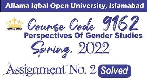 Complete & Solved_9162_Assignment_No.2_B.S (Semester Spring, 2022) || AIOU || Shahi Info