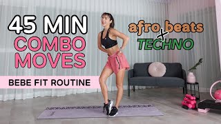 45นาที combo moves เพลงดีมาก afro beats x TECHNO ตื๊ดๆ