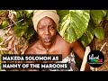 Makeda Solomon as Nanny of the Maroons for Island SPACE