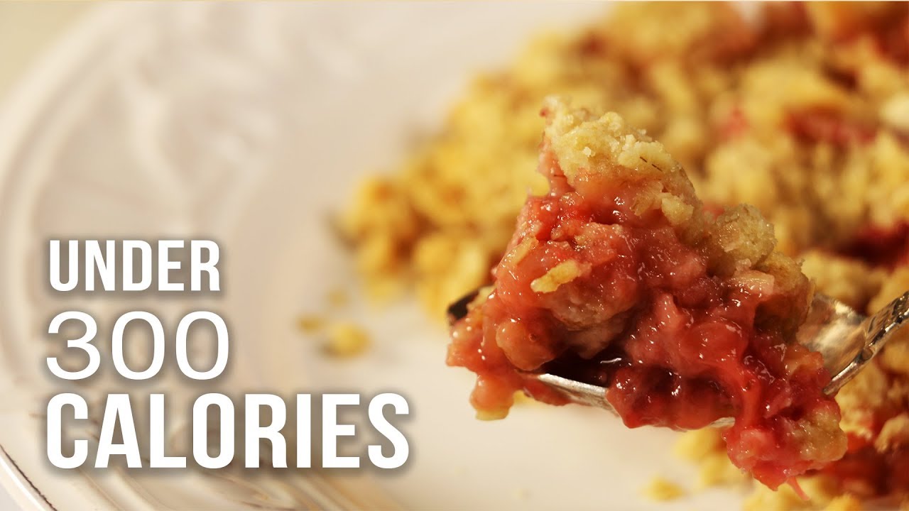 STRAWBERRY RHUBARB CRISP UNDER 300 CALORIES YouTube