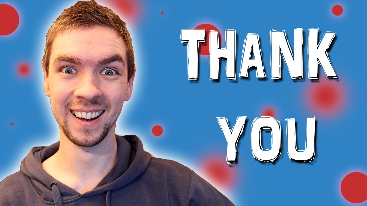 Thank You For All Your Support Youtube
