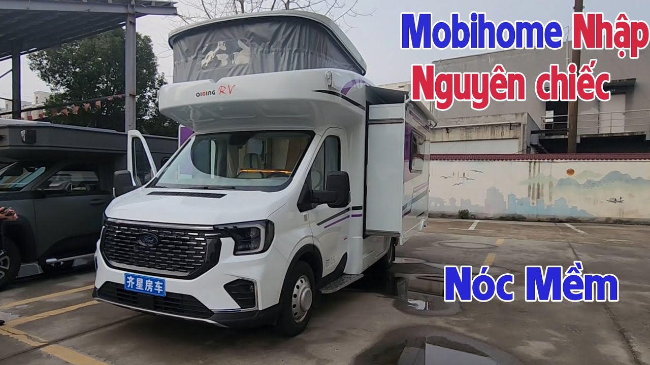 Mobihome Ford nhập khẩu nguyên chiếc, phiên bản nóc mềm.