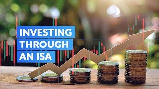 Benefits Of Investing Through an ISA