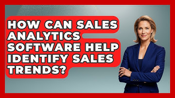 How Can Sales Analytics Software Help Identify Sales Trends? | Sales Saas Breakdown News