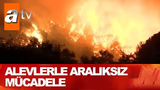 Orman yangınları seferberliği - Atv Haber 3 Ağustos 2021