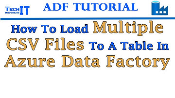 How to Load Multiple CSV Files to a Table in Azure Data Factory - Azure Data Factory Tutorial 2021