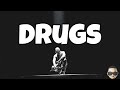 Yelawolf - Drugs (Lyrics)