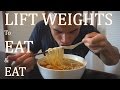 QT| MYLIFE | LIFT WEIGHTS TO EAT & EAT