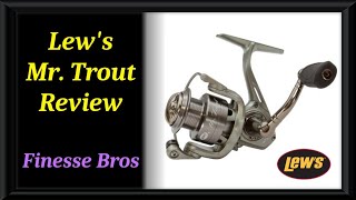 Lews Mr. Trout Ultra Light Review 