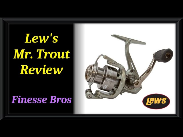 Lews Mr. Trout Ultra Light Review 