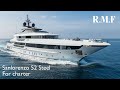 Rmf yacht  sanlorenzo 52 steel yacht for charter