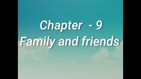 Class II EVS Chapter - 9 Family and friends ( Part  - 3 ) by Philomina Jose