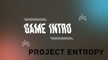 project entropy gameplay part 2