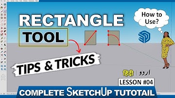 SketchUp Training Series: RECTANGLE TOOL | Professional Course