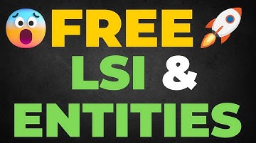 🔥 FREE LSI Keywords & Entities For Better SEO [Better Than NeuronWriter]