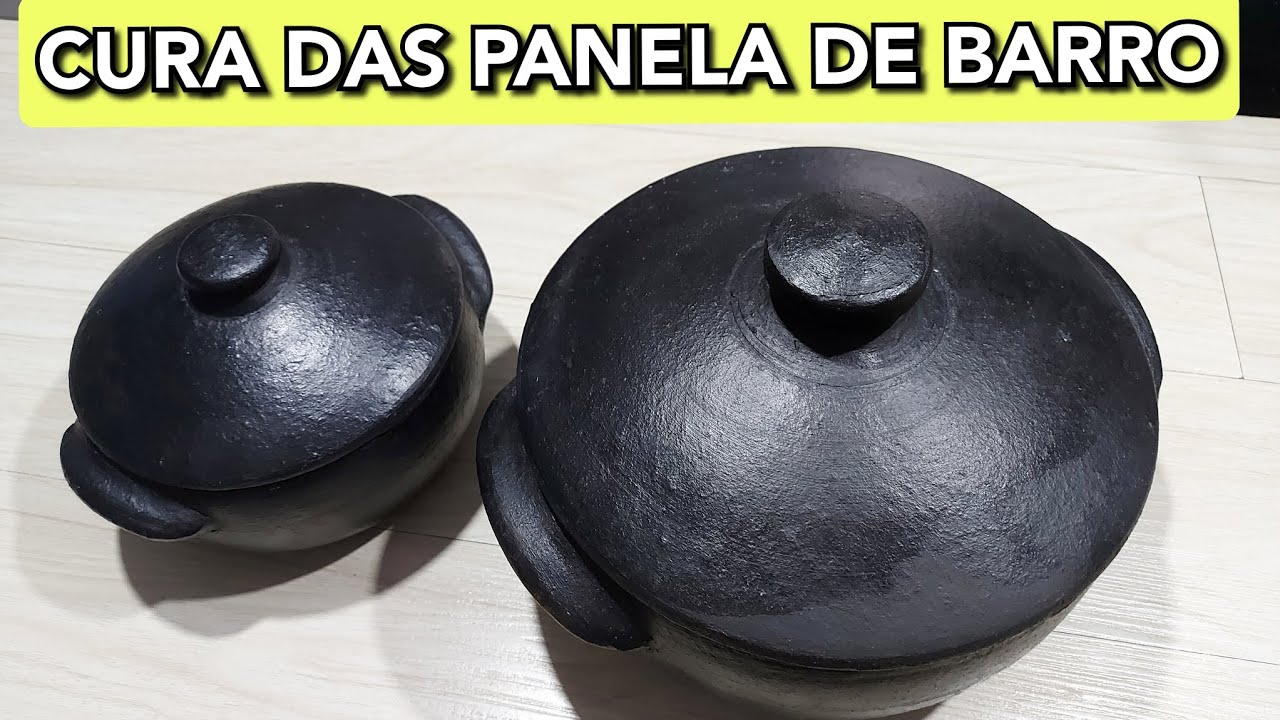 Como fazer a CURA de panelas de BARRO de forma CORRETA - YouTube