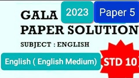 class 10 Gala English paper solution 2023 English medium Paper 5