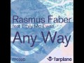 Rasmus Faber feat. Emily McEwan - Any Way (Rasmus Faber remix)