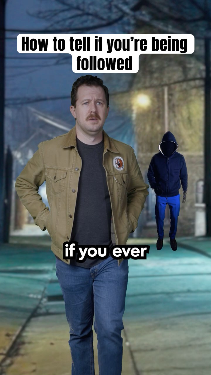 How To Know If You're Being Followed