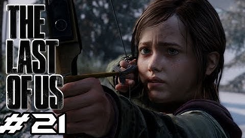 The Last of Us - Part 21 - Thanks Kid! (Gameplay Walkthrough HD) Ps3 Exclusive
