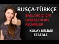 RUSÇA TÜRKÇE BAŞLANGIÇ KELİMELERİ EZBERLEME