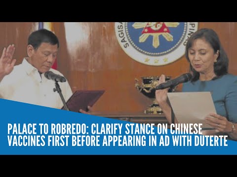 Palace to Robredo: Clarify stance on Chinese vaccines first before appearing in ad with Duterte