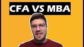 CFA vs MBA  Which Do You Need?