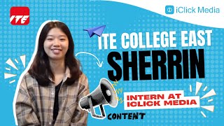 Sherrin 2022 - ITE College East Internship at iClick Media