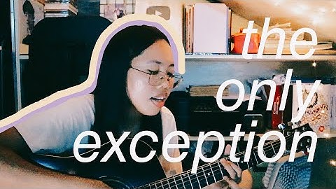 80. The Only Exception - Paramore (cover) | Joanna