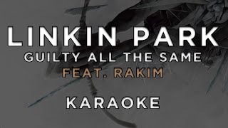 Linkin Park - Guilty All The Same (Feat.  Rakim) • Karaoke