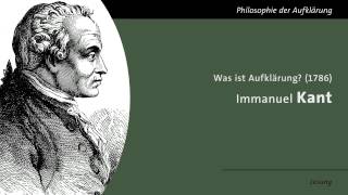Immanuel Kant - Was ist Aufklärung (Lesung)