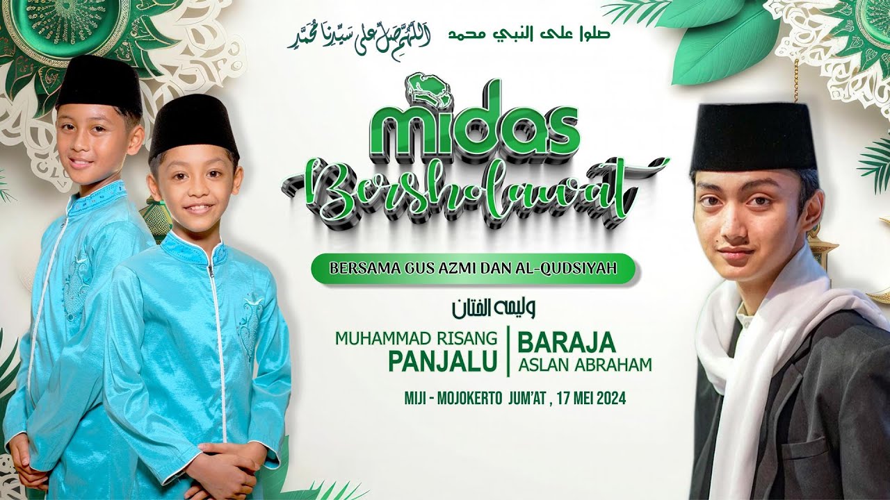 Midas Bersholawat Bersama Gus Azmi dan AL-Qudsiyah