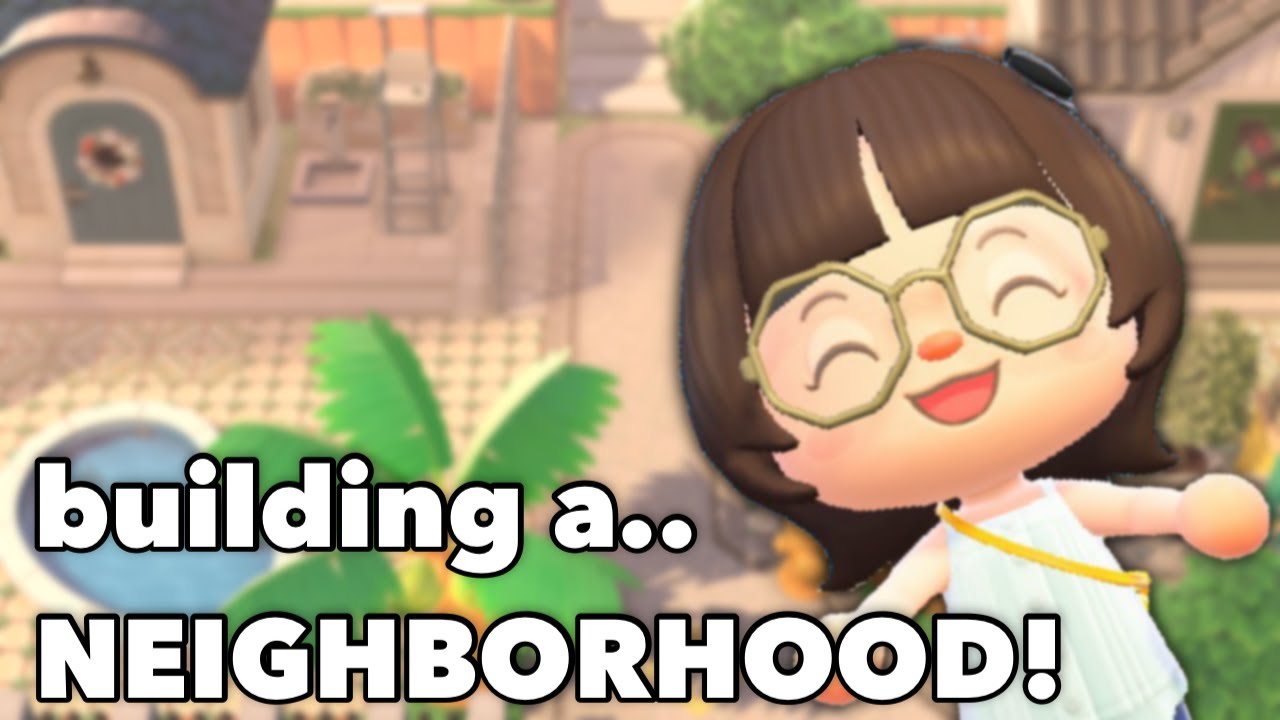 I Started my FIRST Neighborhood! | ACNH
