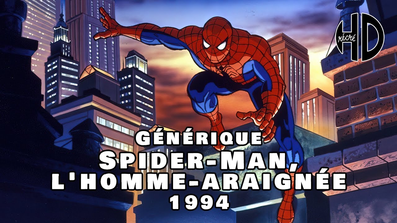 Générique de Spider-Man, l'homme-araignée (Spider-Man : The Animated