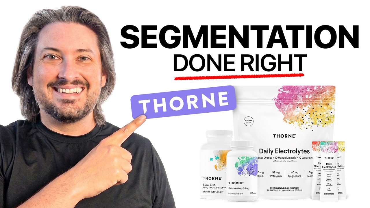 How Thorne Uses Segmentation to Sell More