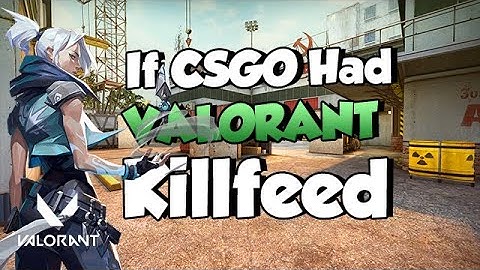 CSGO Ace But VALORANT Killfeed