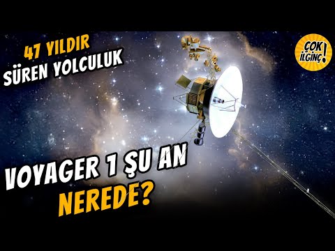 Voyager 1 Şu An Nerede? | Çok İlginç