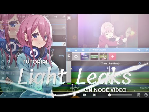 Tutorial Make Light leaks | NODE VIDEO
