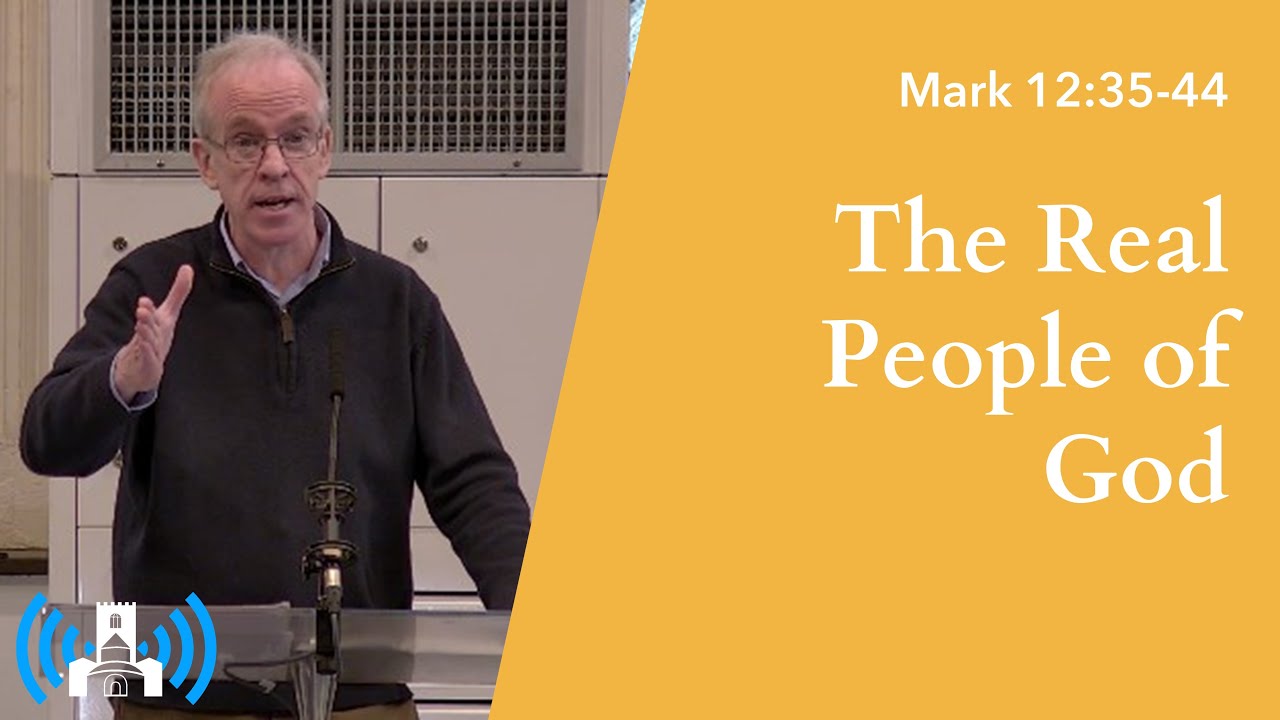 Mark 12:35-44 • The Real People of God - YouTube