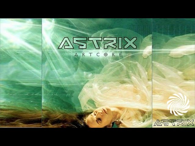 Astrix - Artcore [Full Album] class=