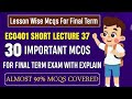 ECO401 Short Lecture 37 || ECO401 Final Term MCQs 2025 || ECO401 Final Term Preparation 2025