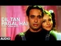 Babbu Maan Dil Ta Pagal Hai | Full Audio Song | Saun Di Jhadi | Punjabi Songs | T-Series Apna Punjab