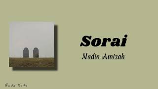Download Lagu NADIN AMIZAH - SORAI (Lirik) MP3 Download Lagu NADIN AMIZAH - SORAI (Lirik) MP3