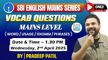 SBI MAINS ENGLISH VOCABULARY QUESTIONS by PRADEEP PATIL