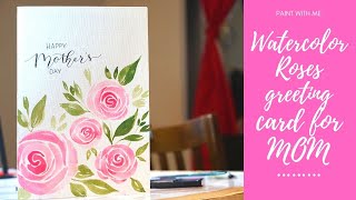 Mother's Day Greeting Card| Water color Roses Greeting Card| DIY Handmade Greeting Card screenshot 2