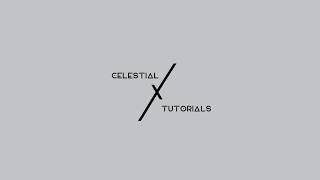 Tutorial Channel Celestialxtutorial