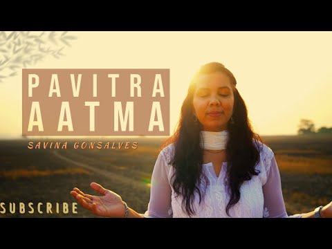 Pavitra Aatma I New Hindi Christian Gospel Song 2022I Savina Gonsalves I 4K